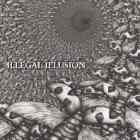 Illegal Illusion - Things After Death